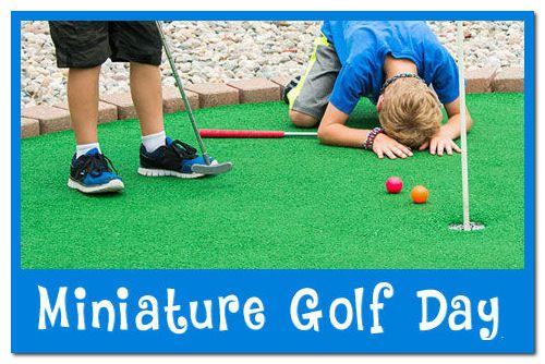 September 21 Miniature Golf Day #MiniatureGolfDay